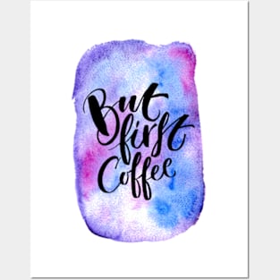 But first, coffee Posters and Art